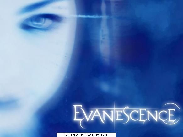 Evanescence - moama si eu my immortal & bring me to life sunt - ^^Other bnds^^